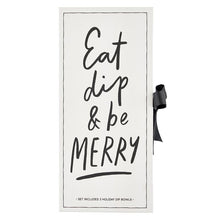  Eat, Dip & Be Merry Holiday Dip Bowl Gift