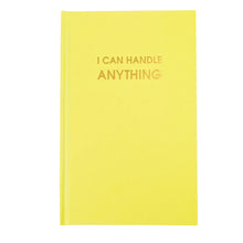  "I Can Handle Anything" Journal